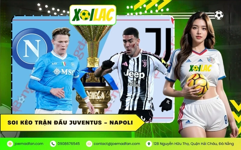 Soi kèo trận đấu Juventus - Napoli